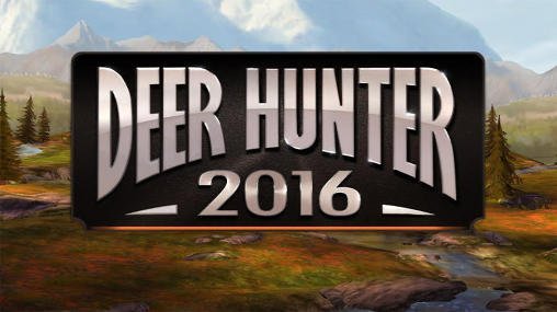 DEER HUNTER 2016 Mod Apk Download
