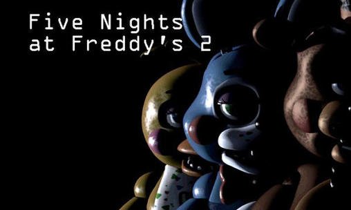 Five nights at Freddy’s 2 Mod Apk Download