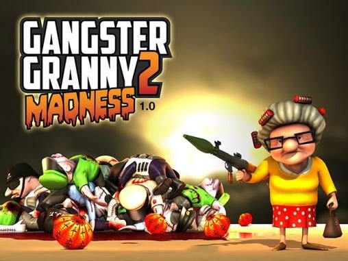 Gangster granny 2: Madness Mod Apk + Data Download