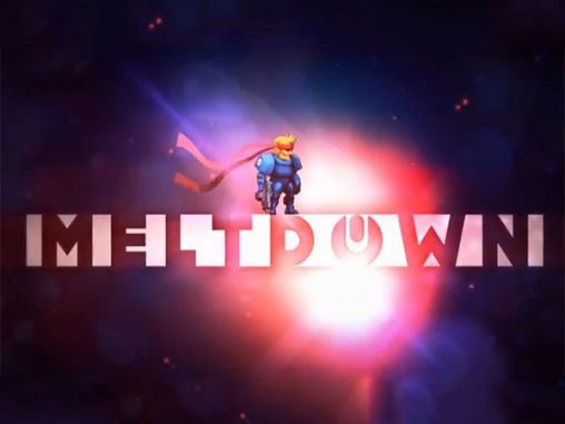 Meltdown MOD APK + OBB Download