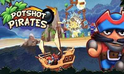 Potshot Pirates 3D Mod Apk + Data Download
