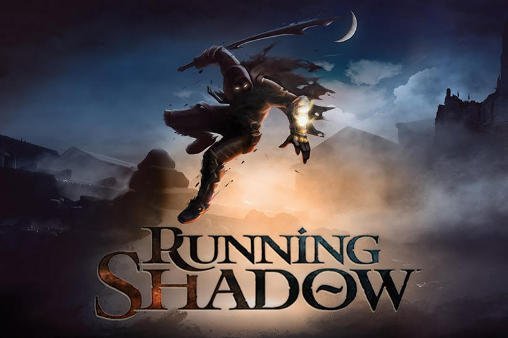 Running Shadow Mod Apk + OBB Free Download