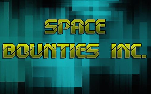 Space Bounties Inc Mod Apk Download