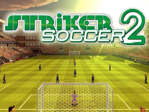 Striker soccer 2 MOD APK + OBB Download