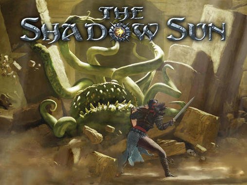 The Shadow Sun MOD APK + OBB Download