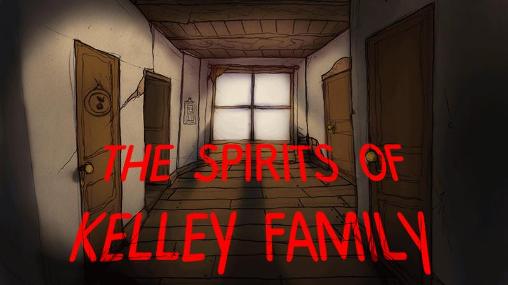 The Spirits of Kelley Family Mod Apk For Android