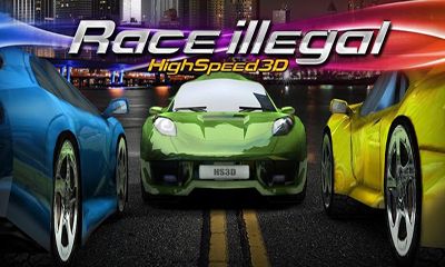 Race Illegal High Speed 3D MOD APK + OBB for Android