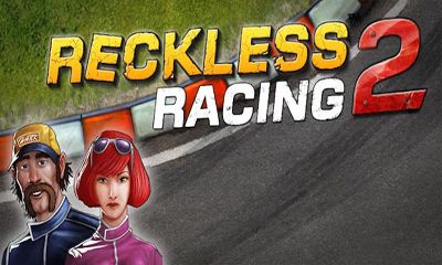 Reckless Racing 2 MOD (Money) APK + OBB Download
