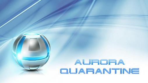 Aurora: Quarantine MOD APK + OBB for Android
