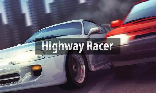 Highway Racer No Limit MOD APK + OBB Download