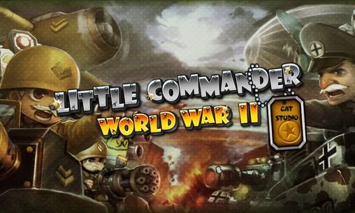 Little commander WW2 TD Apk + Mod Download