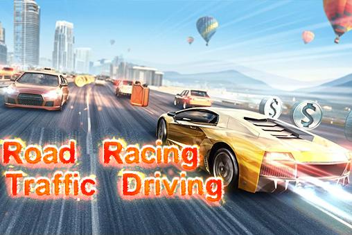 Road Racing: Traffic Driving (MOD Money) APK Download