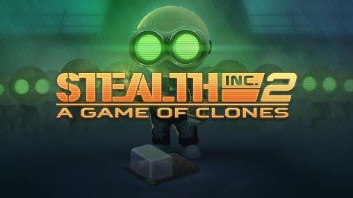 Stealth Inc. 2: Game of Clones Mod Apk + Data Download