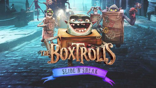 The Boxtrolls: Slide ‘N’ Sneak MOD (Unlimited Money) APK + OBB For Android