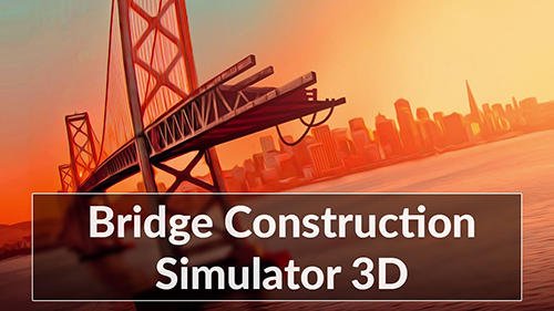 Bridge Construction Simulator (MOD, Unlimited Hints) APK Download