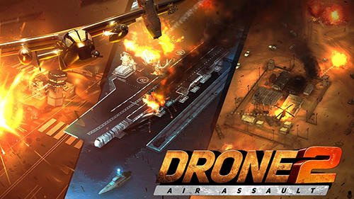 Drone 2 Air Assault (MOD, Unlimited Money) APK + OBB Download