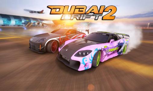Dubai Drift 2 MOD APK v2.5.7 (Unlocked All)