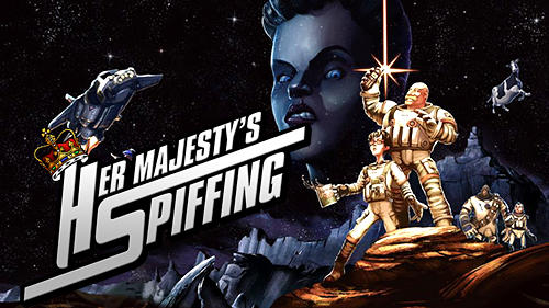 Her Majesty’s SPIFFING Mod Apk Download