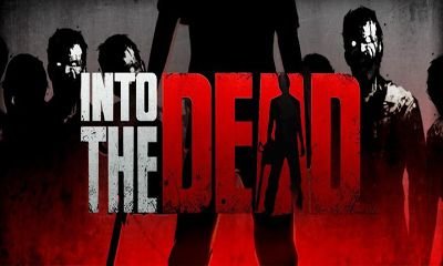 Into The Dead (MOD, Unlimited Gold) APK Download