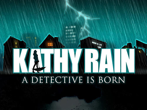 Kathy Rain: A Detective is Born Mod Apk Download
