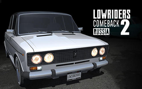 Lowriders Comeback 2 Russia MOD Apk v1.2 (unlimited money)