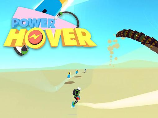 Power Hover Mod Apk Download