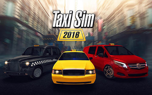 Taxi Sim 2016 Mod Apk + Data Download