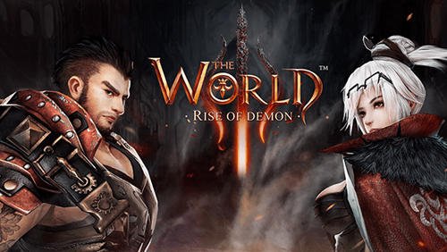 The World 3: Rise of Demon MOD APK + OBB Download