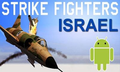 Strike Fighters Israel MOD APK for Android